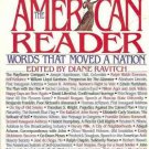 THE AMERICAN READER WORDS TAHT MOVED A NATION