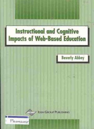 INSTRUCTIONAL & COGNITIVE IMPACT OF WEB BASED EDUCATION