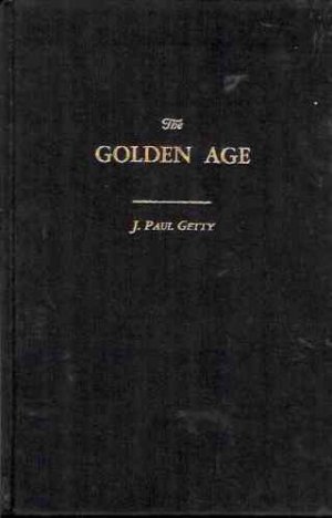 THE GOLDEN AGE J. PAUL GETTY  1968