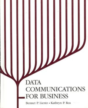 DATA COMMUNICATIONS FOR BUSINESS LIENTZ & REA