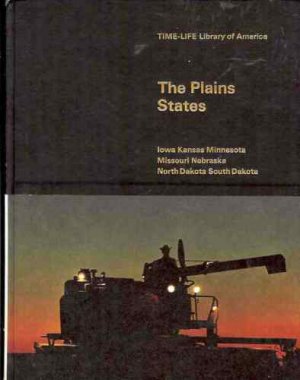 THE PLAINS STATES IOWA KANSAS MINESSOTA MISSOURI NEBRAS