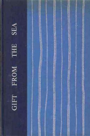 GIFT FROM THE SEA ANNE MORROW LINDBERGH 1955
