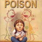 DIVORCE POISON PROTECTING THE PARENT CHILD BOND FROM A
