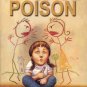 DIVORCE POISON PROTECTING THE PARENT CHILD BOND FROM A