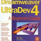 DREAMWEAVER ULTRADEVE TM 4 A BEGINNER'S GUIDE