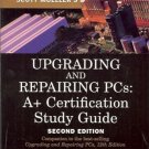 UPGRADING & REPARING PCS A+ CERTIFICATION STUDY GUIDE 2