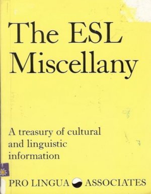 THE ESL MISCELLANY TREASURY OF CULTURAL &  LINGUISTIC