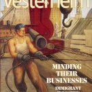 VESTERHEIM MINDING THEIR BUSINESSES IMMIGRANT INDUSTRY
