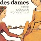 LA CHAMBRE DES DAMES ROMAN PREFACE DE REGINE PERNOUD