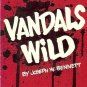 VANDALS WILD BY JOSEPH W. BENNETT