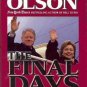 THE FINAL DAYS  LAST DESPERATE ABUSES OF POWER CLINTON