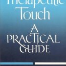 THERAPEUTIC TOUCH A PRACTICAL GUIDE JANET MACREA