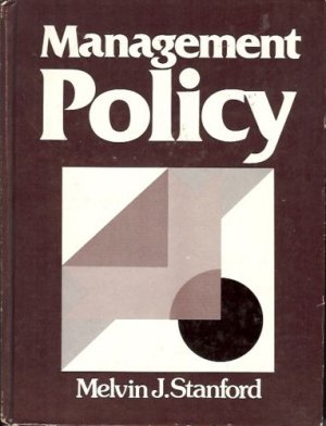 MANAGEMENT POLICY MELVIN J. STANFORD