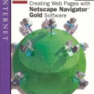 CREATING WEB PAGES WITH NETSCAPE NAVIGATOR GOLD SOFTWAR