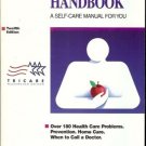 HEALTHWISE HANDBOOK A SELF CARE  MANUAL FOR YOU