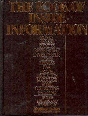 THE BOOK OF INSIDE INFORMATION BY EDITORS & EXPERTS OF