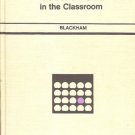 THE DEVIANT CHILD IN THE CLASSROOM BY BLACKHAM