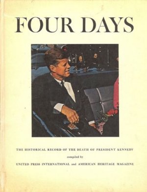 FOUR DAYS THE HISTORICAL RECORD BY THE DEATH OF PRESIDE
