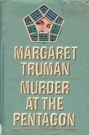 MARGARET TRUMAN MURDER AT THE PENTAGON