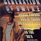 GENERATION OF SWIN GONZO PAPERS VOL. 2 TALES OF SHAME &