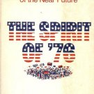 THE SPIRIT OF '76 POLITICAL NOVEL OF THE NEAR FUTURE