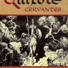 DON QUIXOTE OF LA MANCHA BY MIGUEL DE CERVANTES SAAVEDR