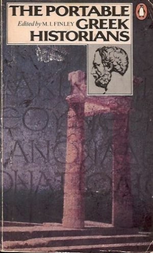 THE GREEK HISTORIANS HERODOTUS, THUCYDIDES, XENOPHON