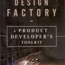 MANAGING THE DESIGN FACTORY A PRODCUT DEVELOPER'S TOOLK