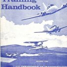 FLIGHT TRANING HANDBOOK REVISED 1980 U S DEPARTMENT OF