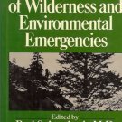 MANAGEMENT OF WILDERNESS & ENVIORNMENTAL EMERGENCIES