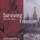 SURVIVING FREEDOM AFTER GULAG