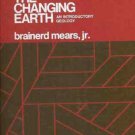 THE CHANGING EARTH AN INTRODUCTORY  GEOLOGY