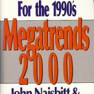 TEN NEW DIRECTIONS FOR THE 1990's megatrends 2000