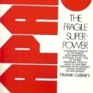 JAPAN THE FRAGIL SUPERPOWER BY FRANK GIBNEY