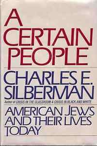 A CERTAIN PEOPLE AMERICAN JEWS & THEIR LIVES TODAY