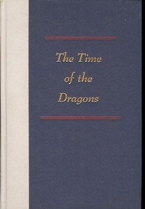THE TIME OF THE DRAGONS ALICE EKERT-ROTHOLZ 1958
