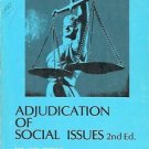 ADJUDICATION OF SOCIAL ISSUES 2N ED