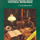 FEELING GOOD WITH NATURAL REMEDIES BY TERRY WILLARD. A WILD ROSE BOOK