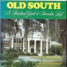 FODOR'S OLD SOUTH A PRACITCAL GUIDE TO PARADISE LOST