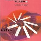 MACROMEDIA FLASH 5 USING FLASH