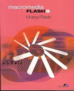 MACROMEDIA FLASH 5 USING FLASH
