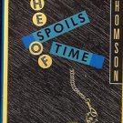 THE SPOILS OF TIME BY JUNE THOMSON 1989
