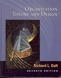 ORGANIZATION THEORY AND DESIGN 7TH EDITION 2001