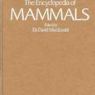 THE ENCYCLOPEDIA OF MAMMALS DR DAVID MACDONALD