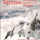 MOUNTAIN OF STORMS THE AMERICAN EXPEDITIONS TO DHAULAGIRI