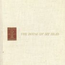 THE HOUSE IN MY HEAD 1967