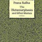 THE METAMORPHOSIS AND OTHER STORIES FRANK KAFKA