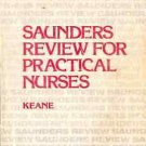 SAUNDERS REVIEW FOR PRACTICAL NURSES, KEANE