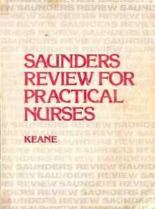 SAUNDERS REVIEW FOR PRACTICAL NURSES, KEANE