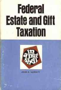 FEDERAL ESTATE AND GIFT TAXATION 1973